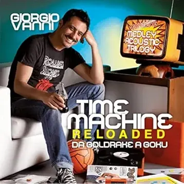 Cover image for Time Machine Reloaded - Da Goldrake a Goku