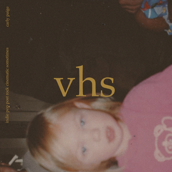 Album cover art for "Vhs" by Carly Paige