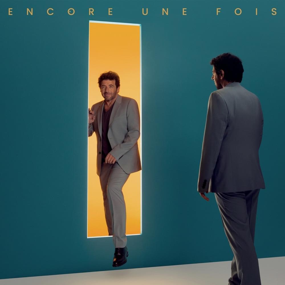 Je reviens by Patrick Bruel