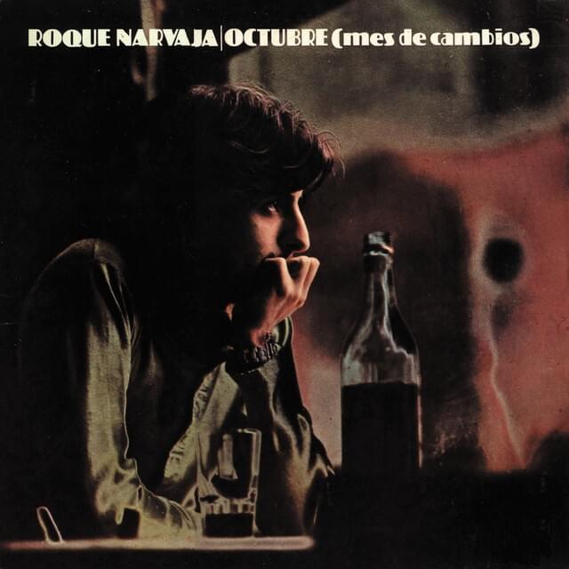 Octubre (Mes de Cambios) by Roque Narvaja