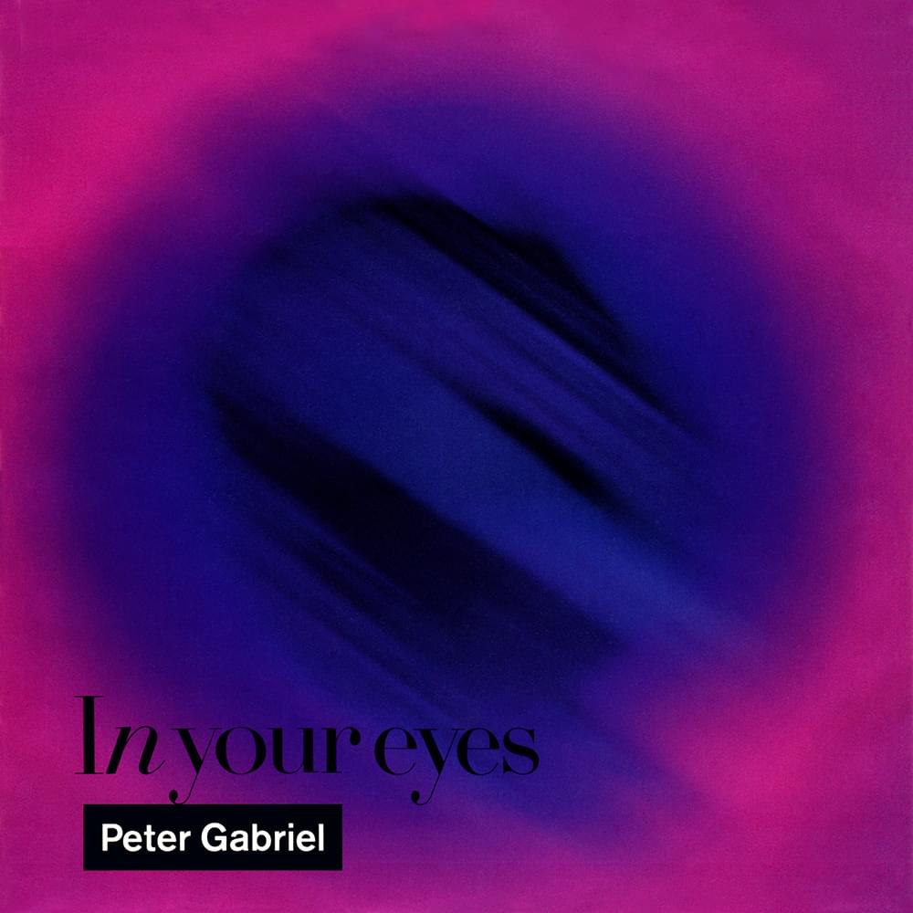 Album cover art for "In Your Eyes (Radio Edit)" by Peter Gabriel & Youssou N’Dour