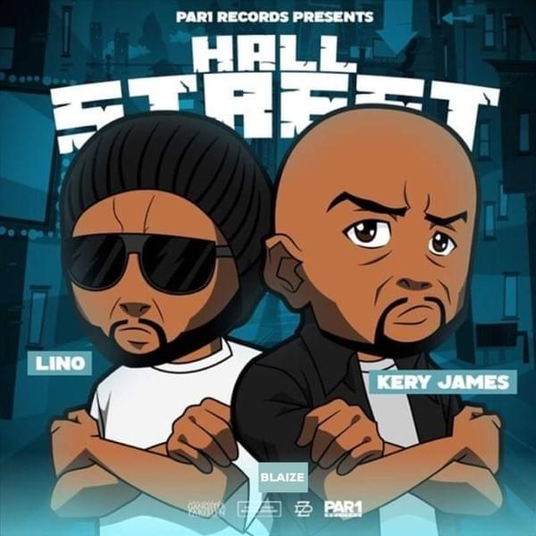 Album cover art for "Hall Street" by Lino & Kery James & Blaize (FRA)