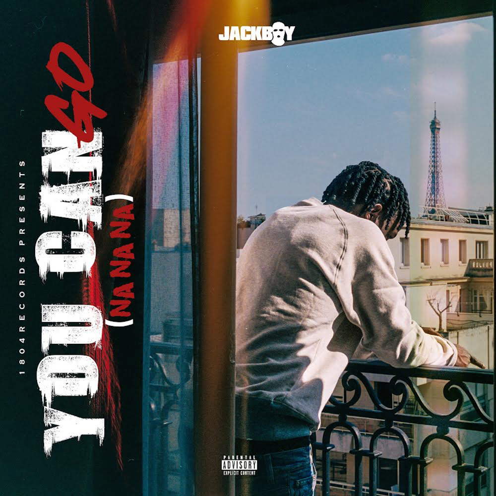 Album cover art for "You Can Go (Na Na Na)" by Jackboy