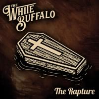 Album cover art for "The Rapture" by The White Buffalo