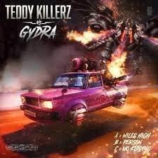 Cover image for Teddy Killerz vs Gydra - Miles High EP