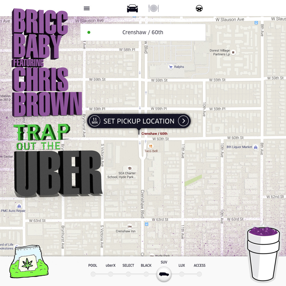 Trap out the Uber by Bricc Baby