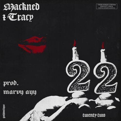 Album cover art for "22" by Mackned & Lil Tracy