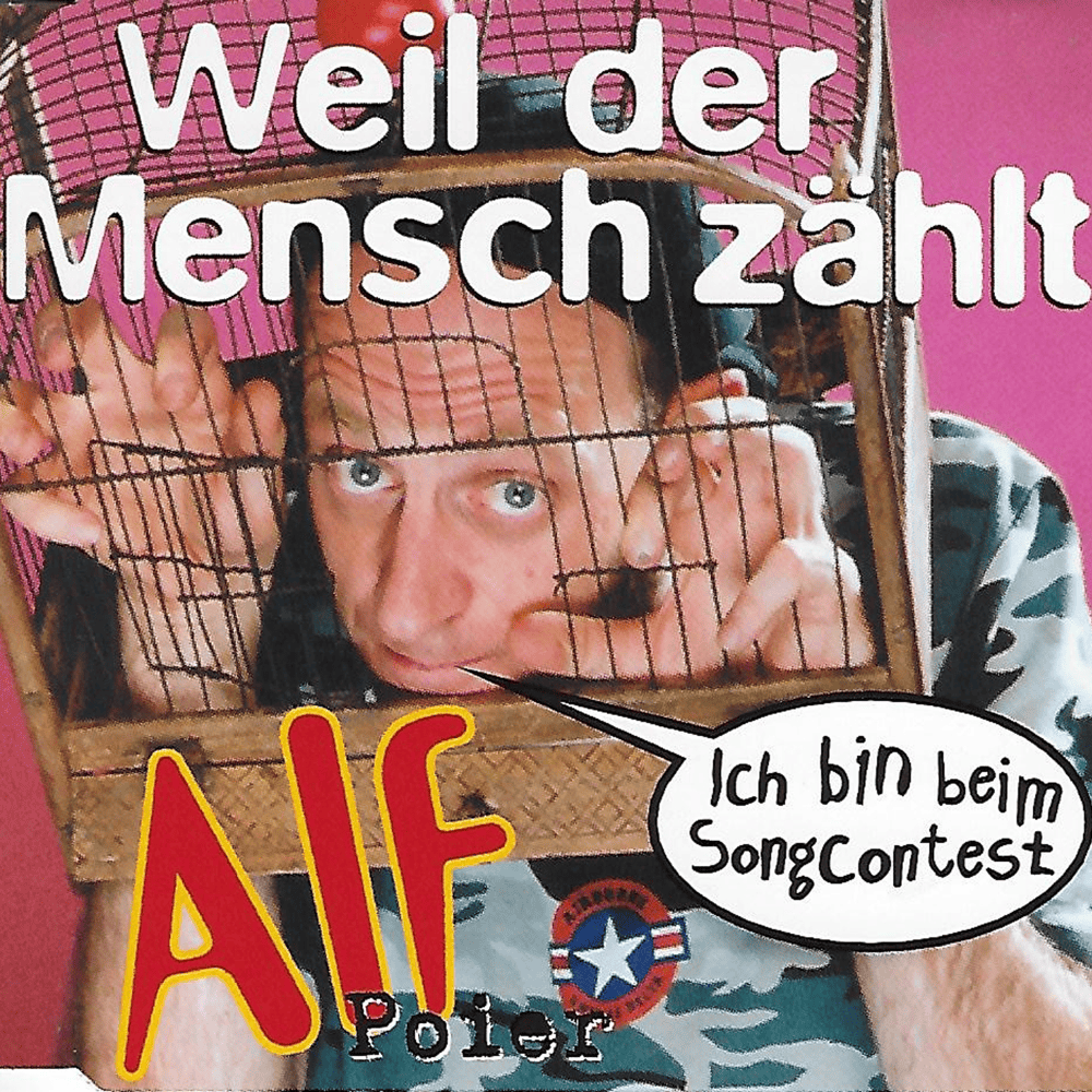 Album cover art for "Weil der Mensch zählt" by Alf Poier