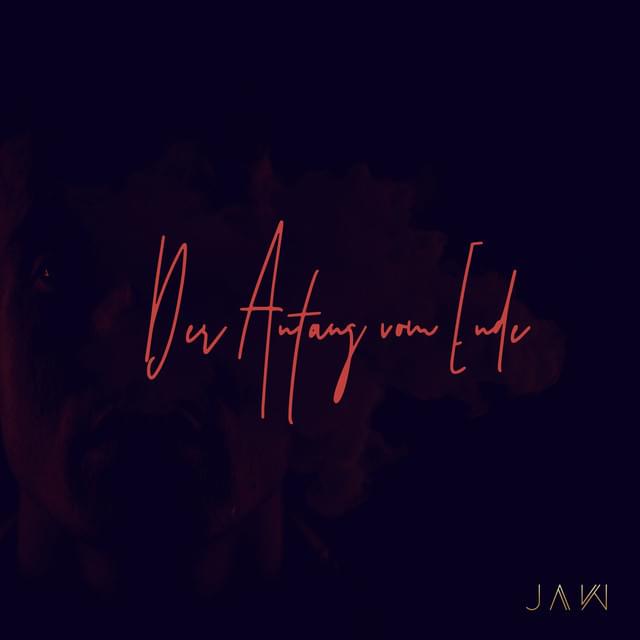 Album cover art for "Der Anfang vom Ende" by JAW