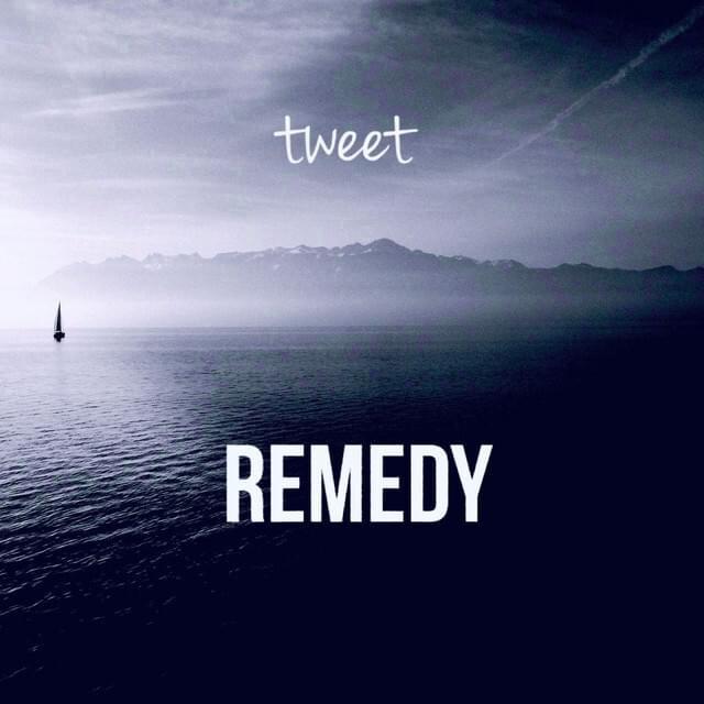 Album cover art for "Remedy" by Tweet