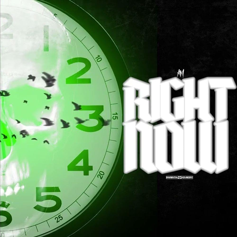 Album cover art for "Right Now" by A.M (410)
