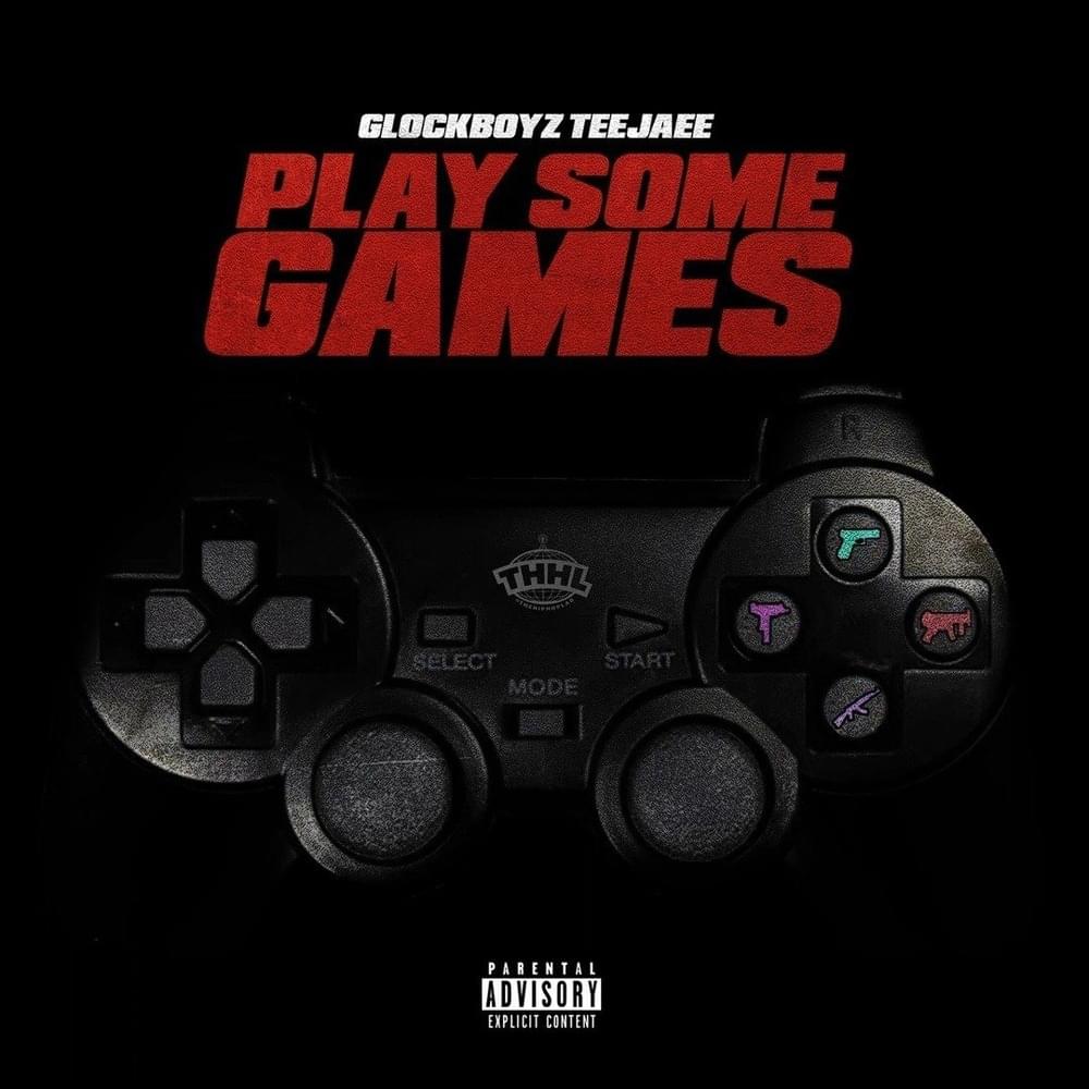 Album cover art for "Play Some Games" by GlockBoyz TeeJaee