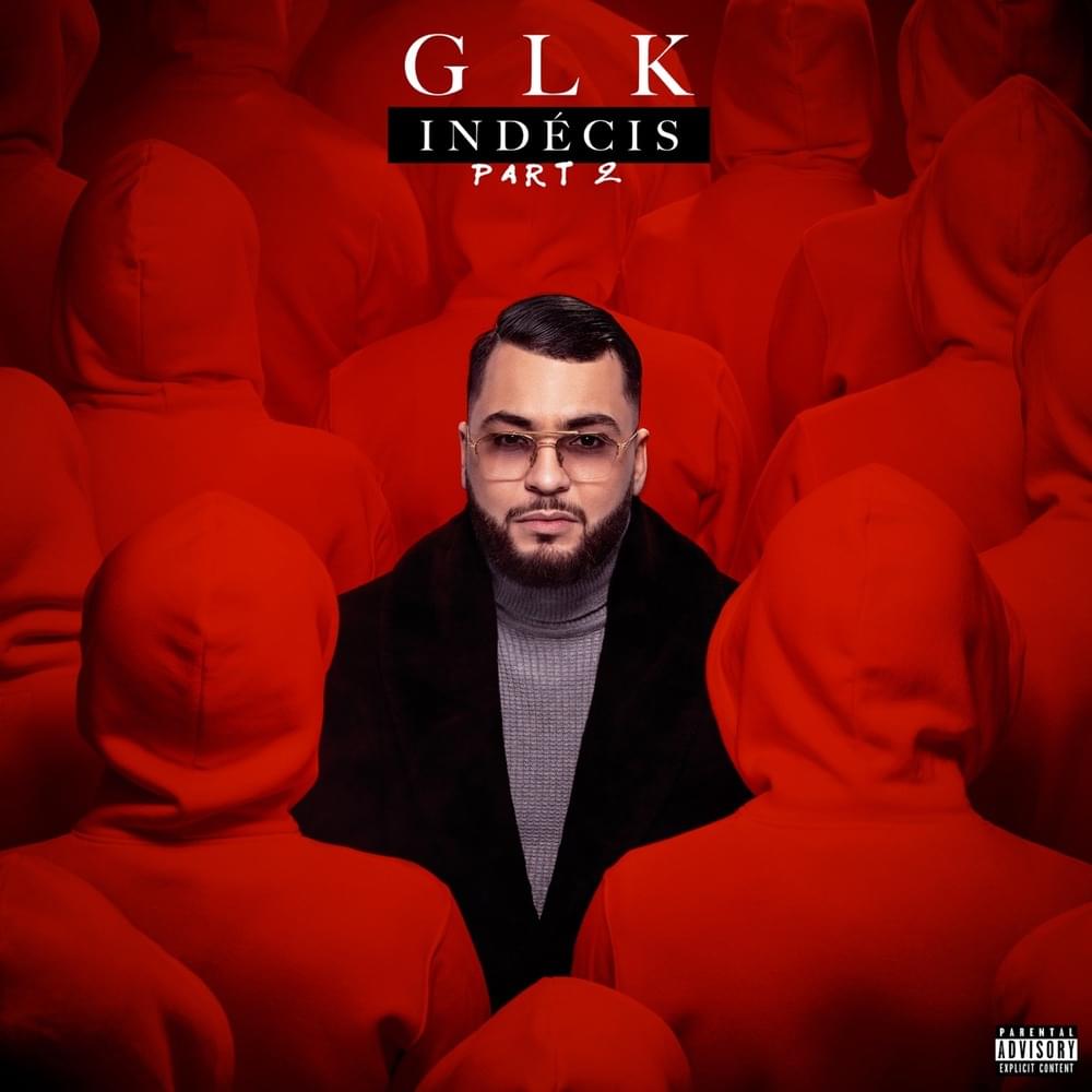 Album cover art for "Indécis Part. 2" by GLK