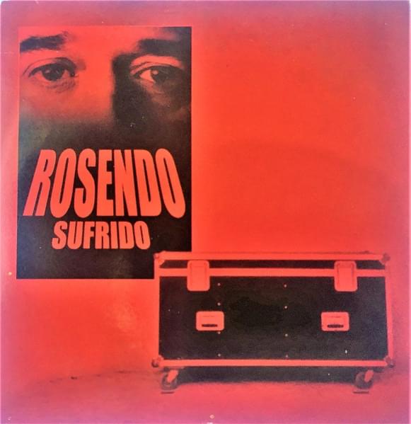 Album cover art for "Sufrido" by Rosendo