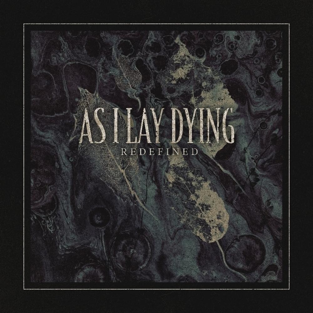 Redefined by As I Lay Dying