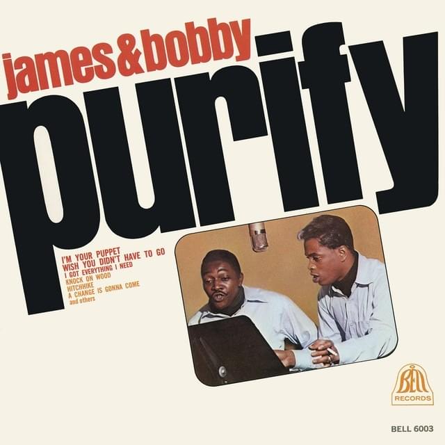 Hitch Hike by James & Bobby Purify