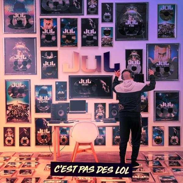 Album cover art for "C’est pas des LOL" by JuL