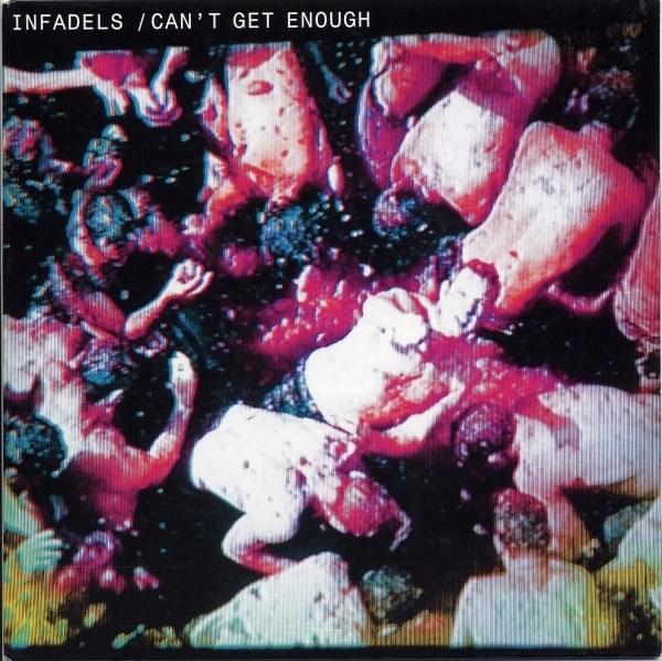 Album cover art for "Can’t Get Enough" by Infadels
