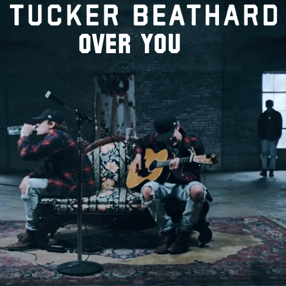 Over You by Tucker Beathard