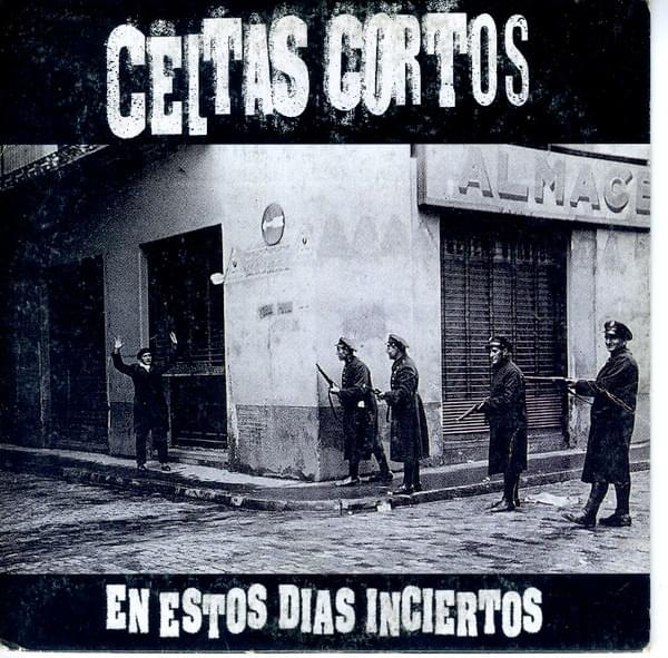 Album cover art for "En Estos Días Inciertos" by Celtas Cortos