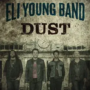 Album cover art for "Dust" by Eli Young Band