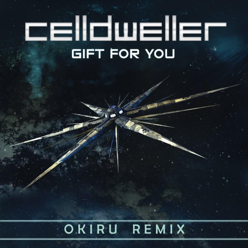 Album cover art for "Gift For You [Okiru Remix]" by Celldweller