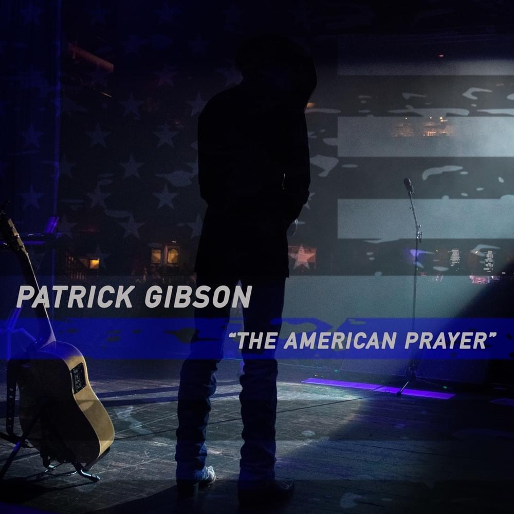Album cover art for "The American Prayer" by Patrick Gibson