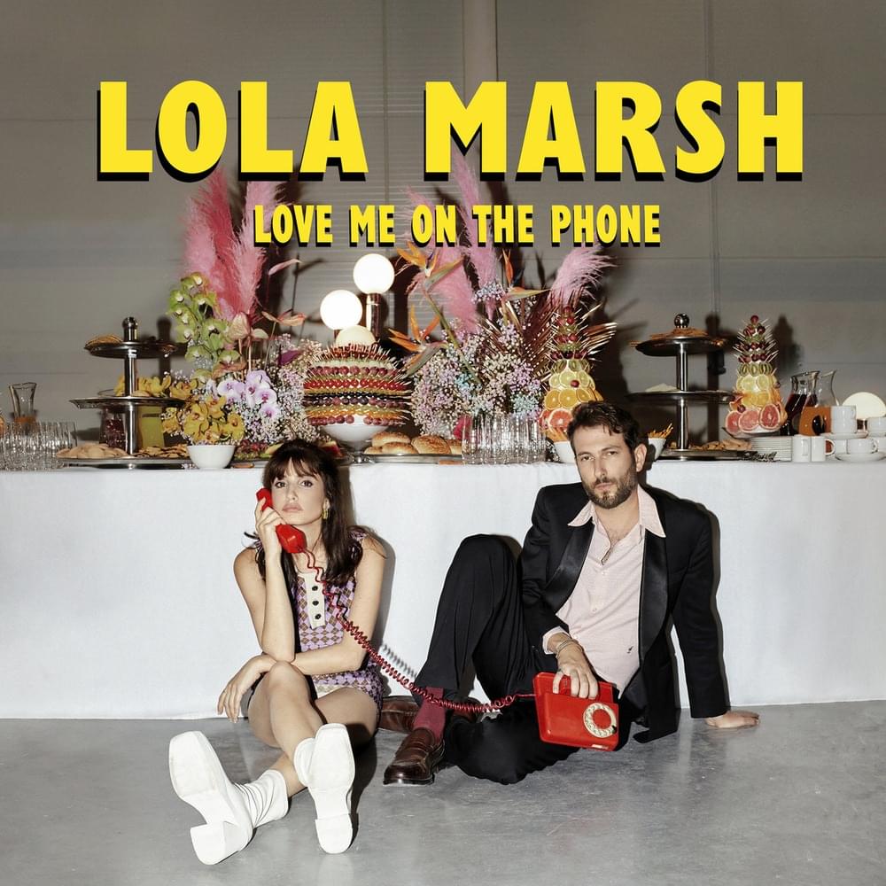 Album cover art for "Love Me On The Phone" by Lola Marsh - לולה מארש