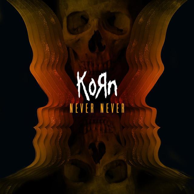 Album cover art for "Never Never" by Korn