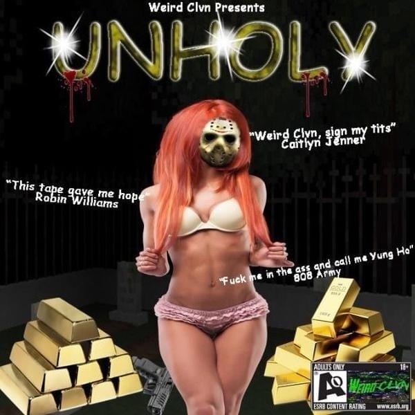 Cover image for Weird CLVN Presents: Unholy EP