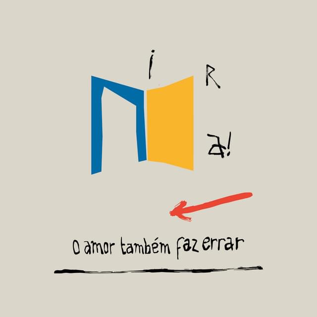 Album cover art for "O Amor Também Faz Errar" by Ira!
