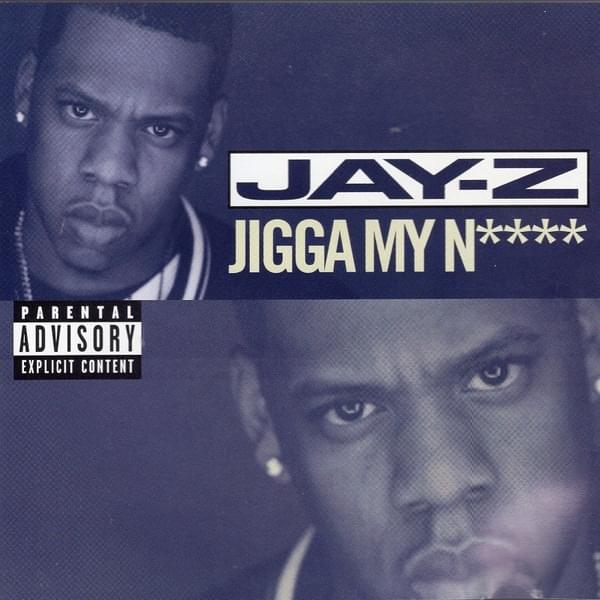 Album cover art for "Jigga My Nigga" by JAY-Z & Ruff Ryders