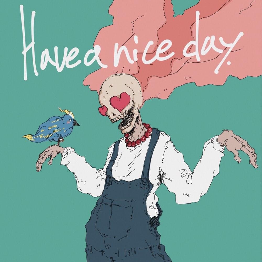 Album cover art for "imase - Have a nice day (Romanized)" by Genius Romanizations