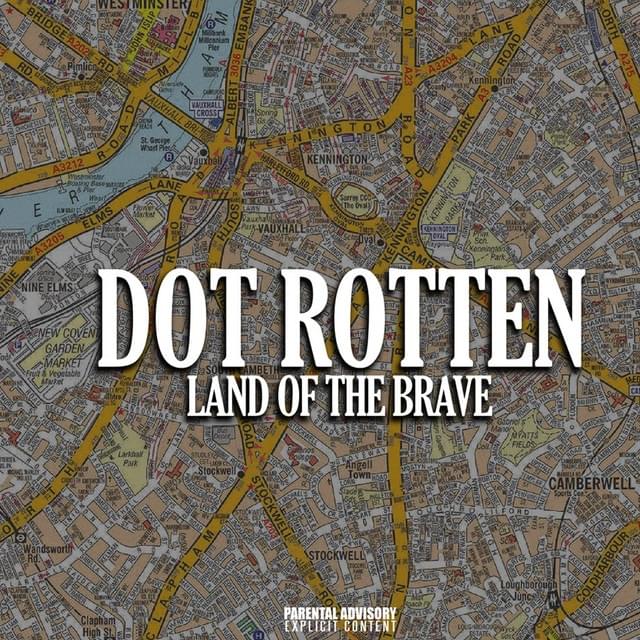Album cover art for "Land of the Brave" by Dot Rotten