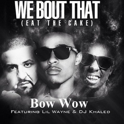 Album cover art for "We ’Bout That (Eat the Cake)" by Rich Gang & DJ Khaled & Lil Wayne