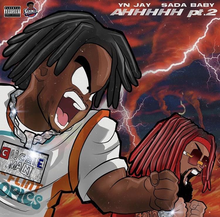 Album cover art for "AHHHHH, Pt. 2" by YN Jay & Sada Baby