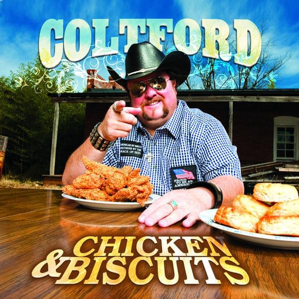 Album cover art for "Chicken & Biscuits" by Colt Ford & James Otto