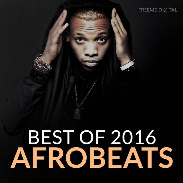 Cover image for Afrobeats Best of 2016
