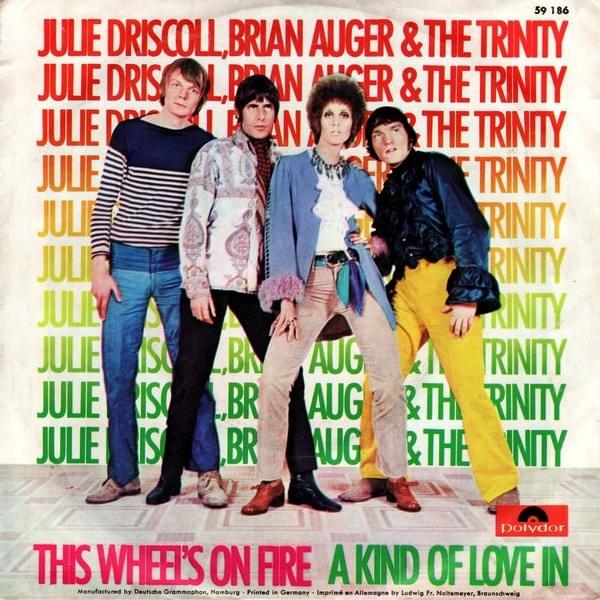 Album cover art for "This Wheel’s On Fire" by Julie Driscoll & Brian Auger and the Trinity