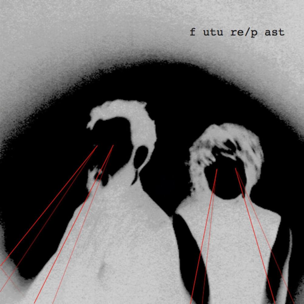 Future/Past by Thus Owls