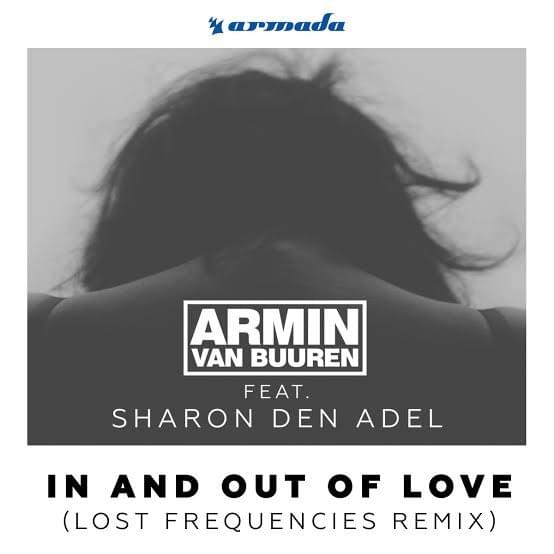 Album cover art for "In And Out Of Love (Lost Frequencies Remix)" by Armin van Buuren & Sharon den Adel