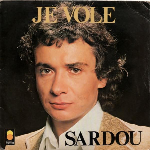 Je vole by Michel Sardou