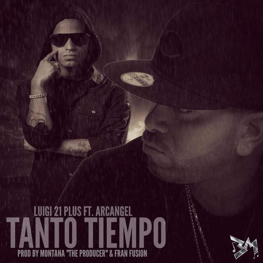 Album cover art for "Tanto Tiempo" by Luigi 21 Plus & Arcángel