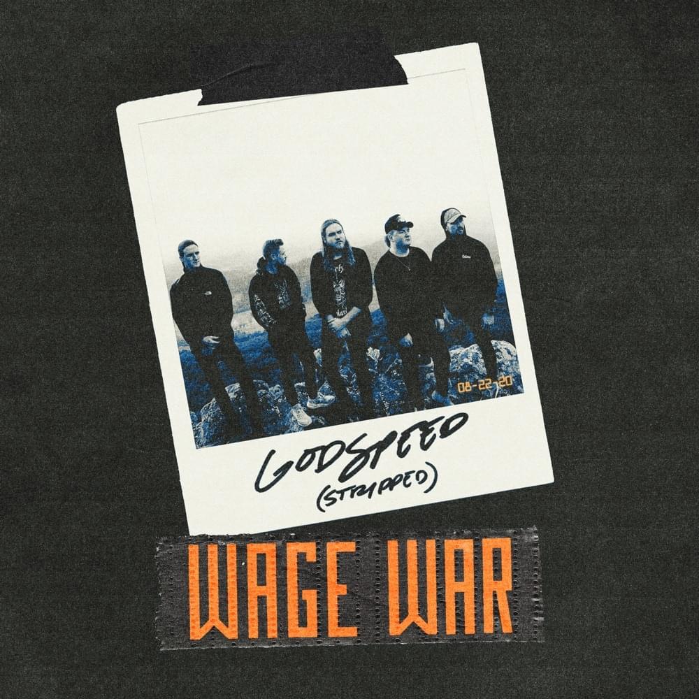 Album cover art for "Godspeed (Stripped)" by Wage War