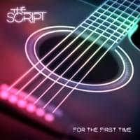 Album cover art for "For the First Time (Acoustic)" by The Script