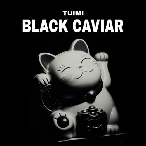 Black Caviar by Tuimi