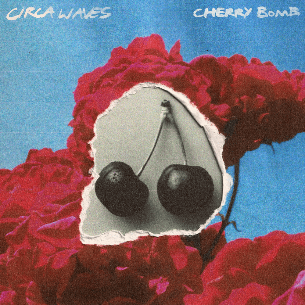 Album cover art for "Cherry Bomb" by Circa Waves