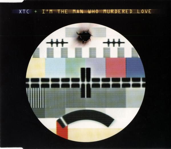Album cover art for "I'm the Man Who Murdered Love" by XTC