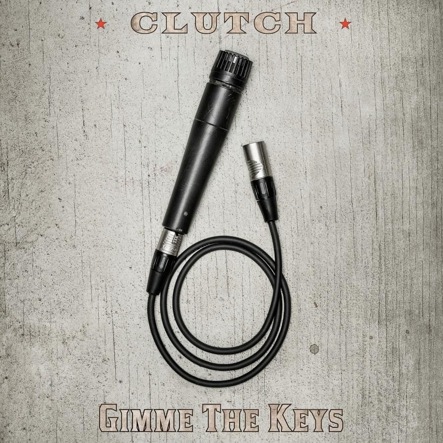 Album cover art for "Gimme the Keys" by Clutch