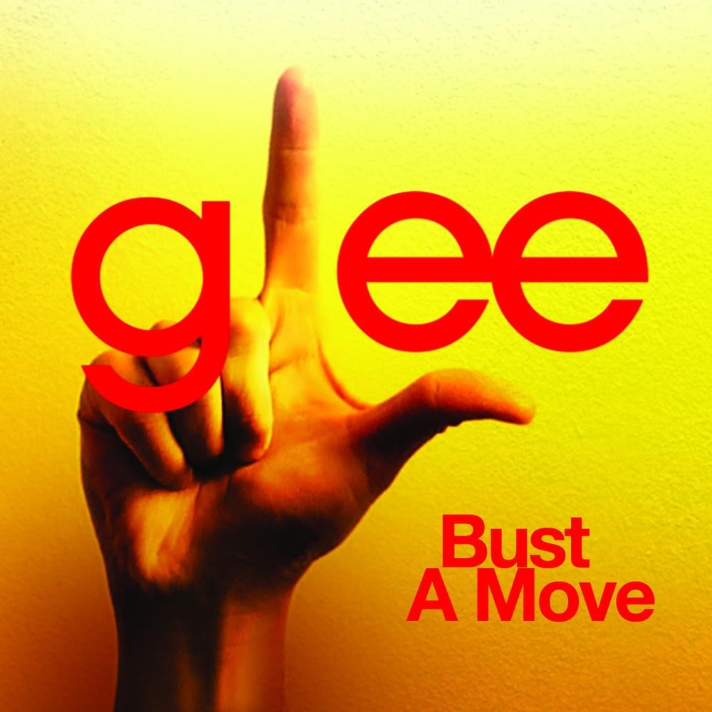 Album cover art for "Bust a Move" by Glee Cast